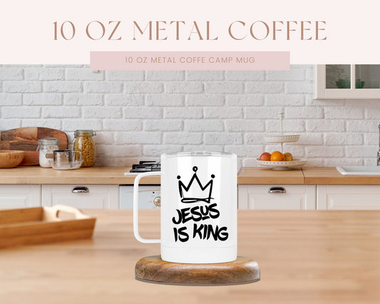 Jesus is King Metal Camp Coffee Mug