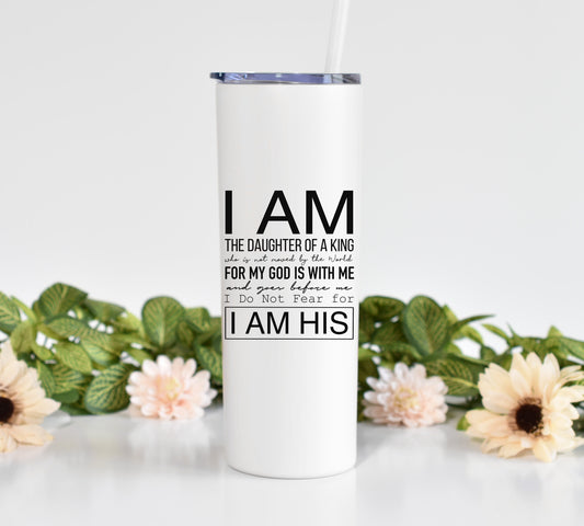 I Am His Daughter Scripture 20 oz Tumbler with Straw